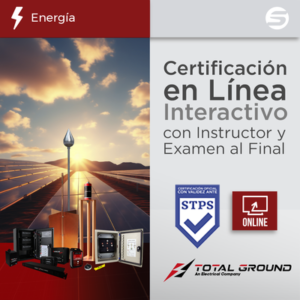 experttg3virtual Certificación Virtual en Sistemas de Proteccion para Instalaciones Fotovoltaicas (Válida Ante Secretaría del Trabajo)